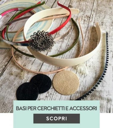 Basi per cerchietti e accessori